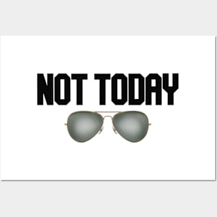 not today glasses Posters and Art